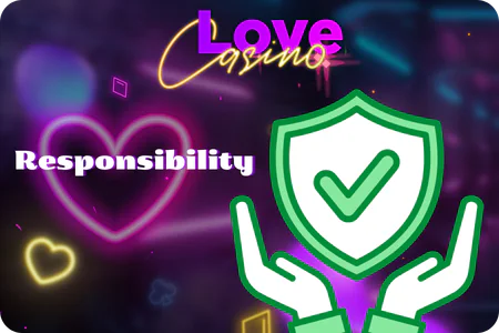 Responsibility Love Casino
