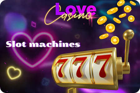Slot machines Love Casino
