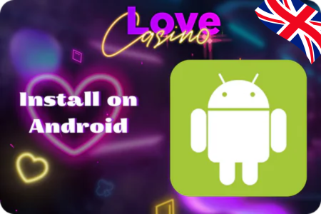 Download Love Casino App on Android